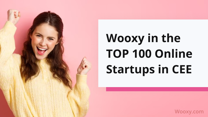 Wooxy made it to the TOP100 Online Startups in Central & Eastern Europe