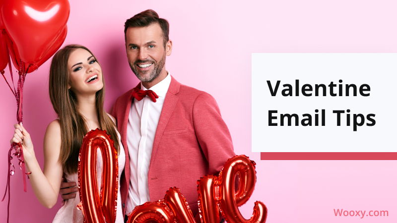 Five Valentine Email tips. Show some love to your customers