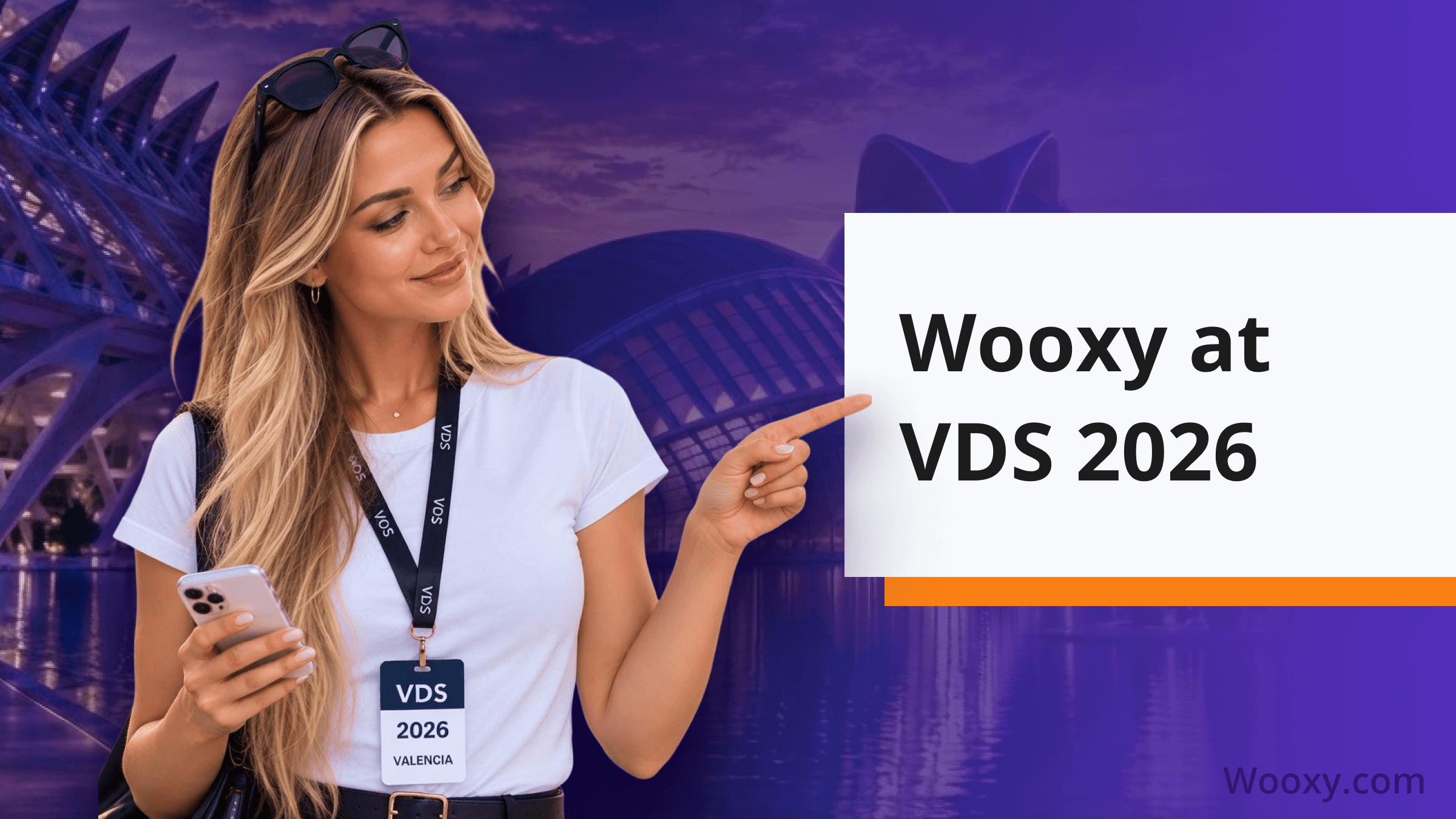 Wooxy at Valencia Digital Summit 2026: What to Expect