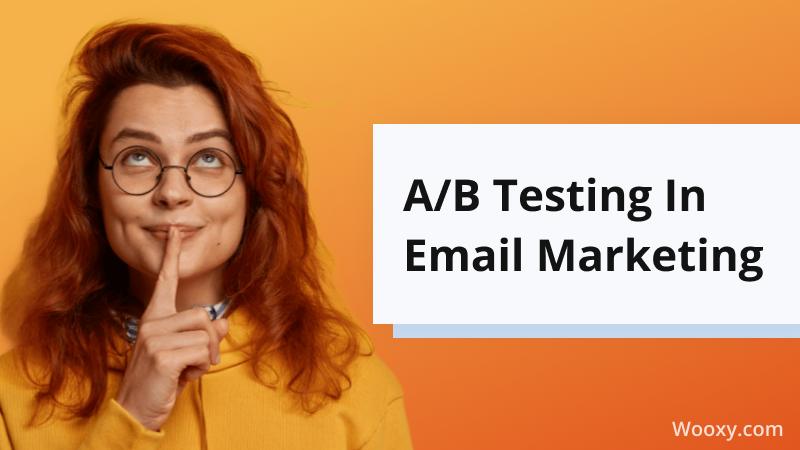 A B Testing in Email Marketing