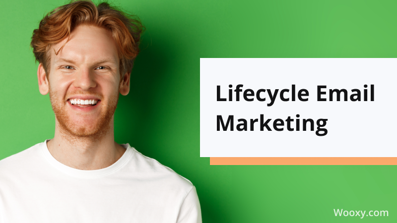 Lifecycle Email Marketing
