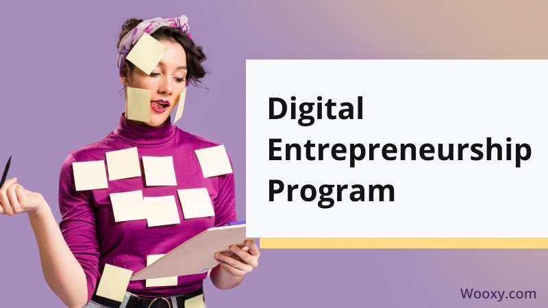 Digital Entrepreneurship Program was fruitful for Wooxy Digital Entrepreneurship Program was fruitful for Wooxy