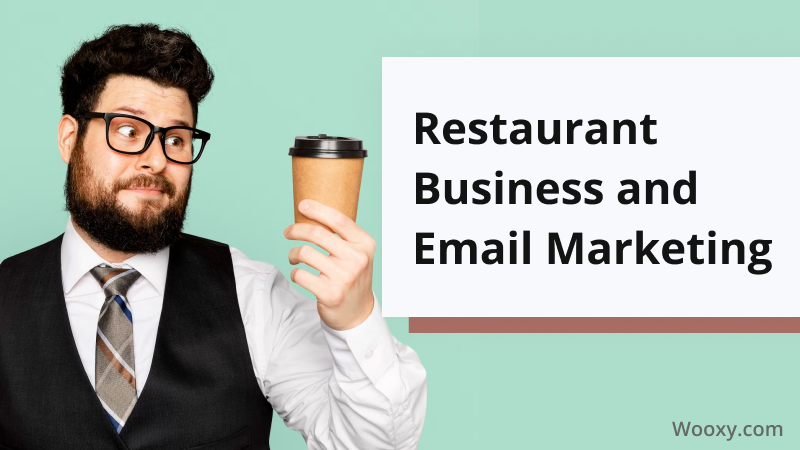 Restaurant Business and Email Marketing