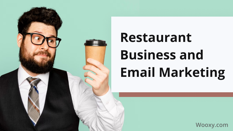 Restaurant Business and Email Marketing Restaurant Business and Email Marketing