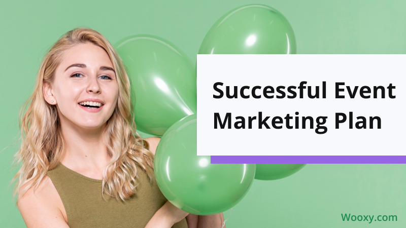 Successful Event Marketing Plan. Develop and Implement Successful Event Marketing Plan. Develop and Implement