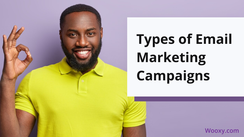 Types of Email Marketing Campaigns