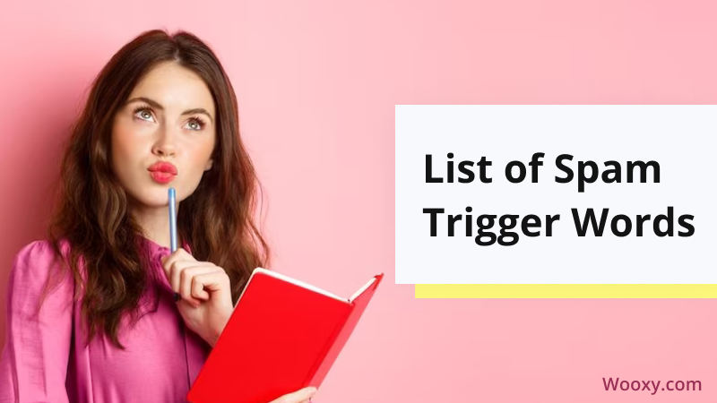 List of Spam Trigger Words