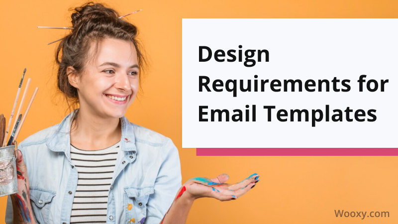 Design Requirements for Email Templates