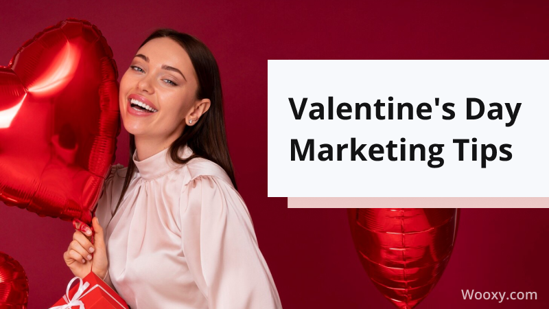 Valentine's Day Marketing Tips
