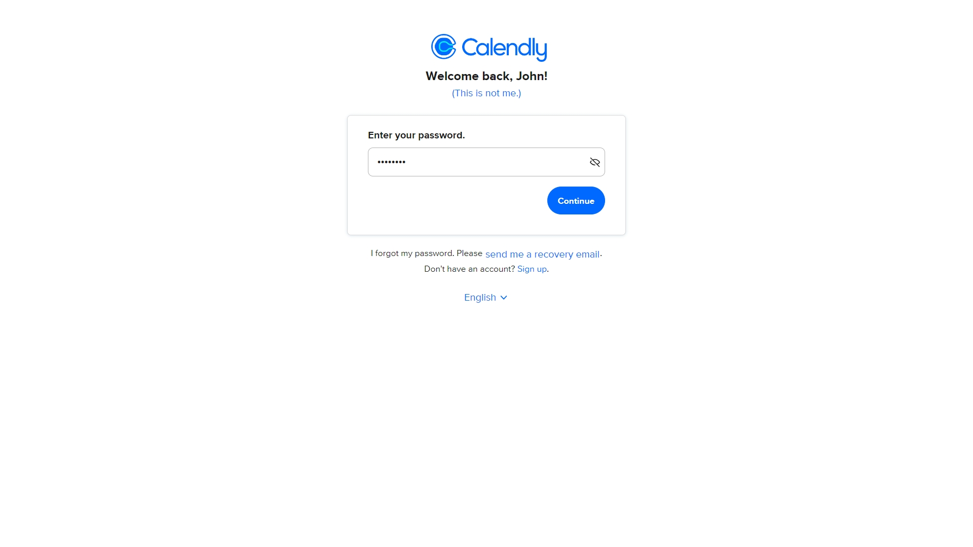 Enter your Calendly password Enter your Calendly password