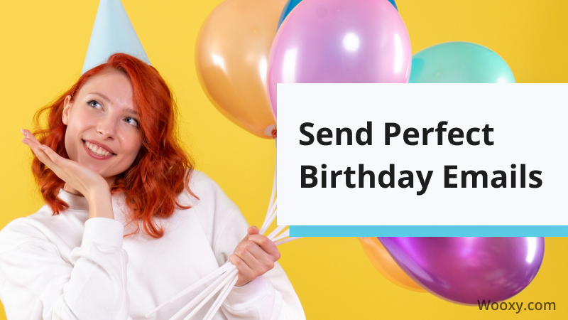 Importance of Birthday Email Templates
