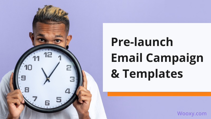 Pre-launch Email Campaign Templates