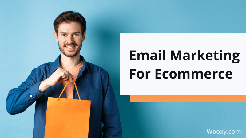 Email marketing guide for Ecommerce